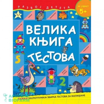VELIKA KNJIGA TESTOVA-ZA UZRAST 5+